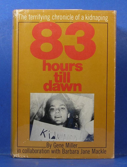 Book cover of ‘83 Hours Till Dawn’, the autobiography of Barbara Jane Mackle written with Gene Miller