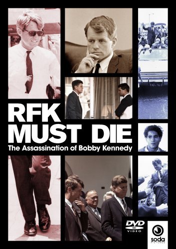 DVD cover of the Shane O’Sullivan documentary ‘RFK Must Die’